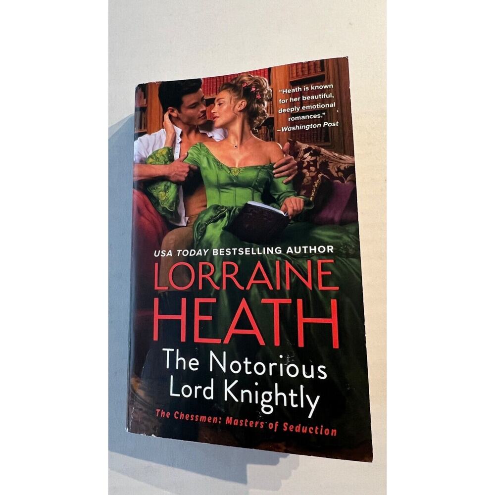 The Notorious Lord Knightly Chessmen: Masters of Seduction Book 2 Lorraine Heath